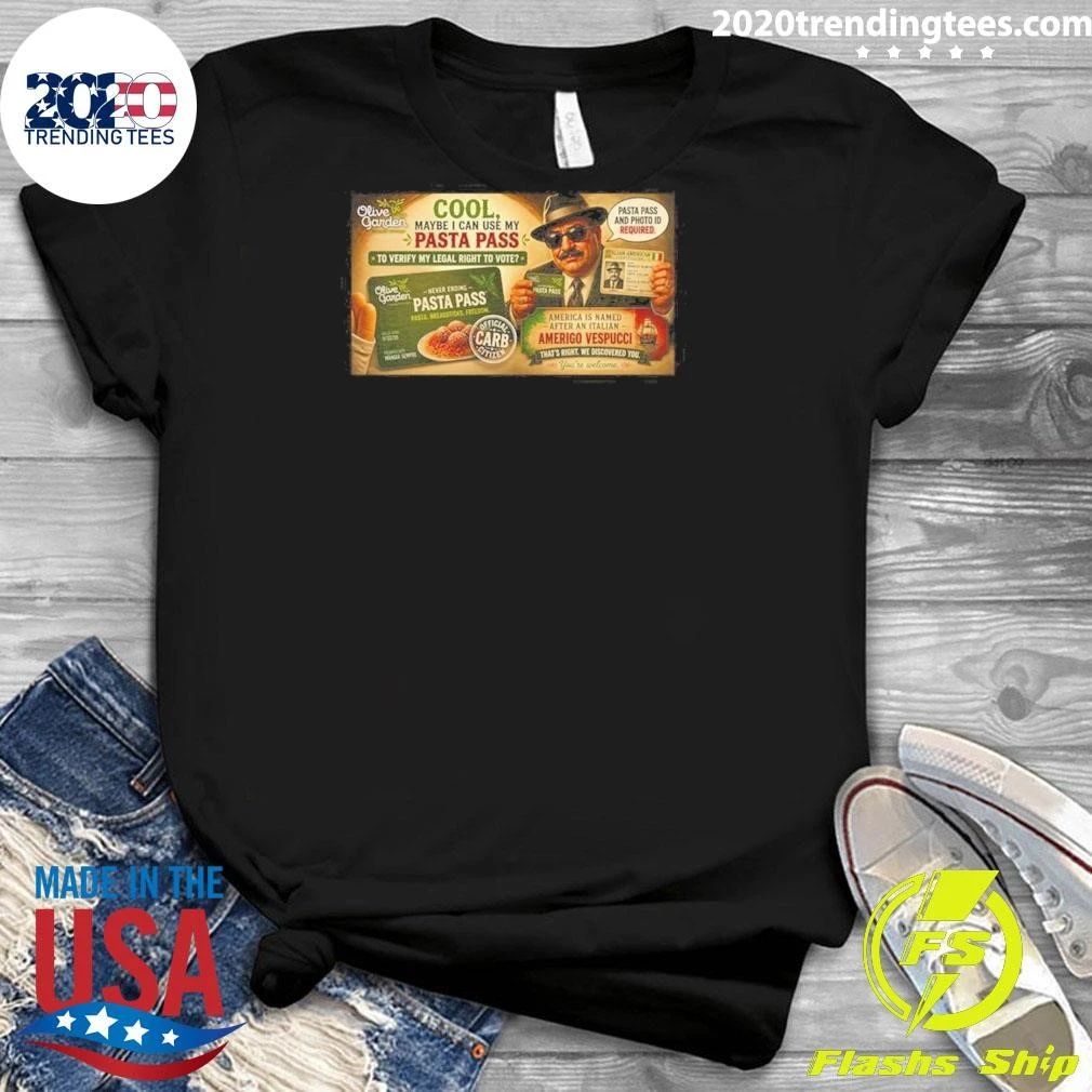 Olive Garden Pasta Pass Verify Legal Right To Vote Graphic Tee Shirt