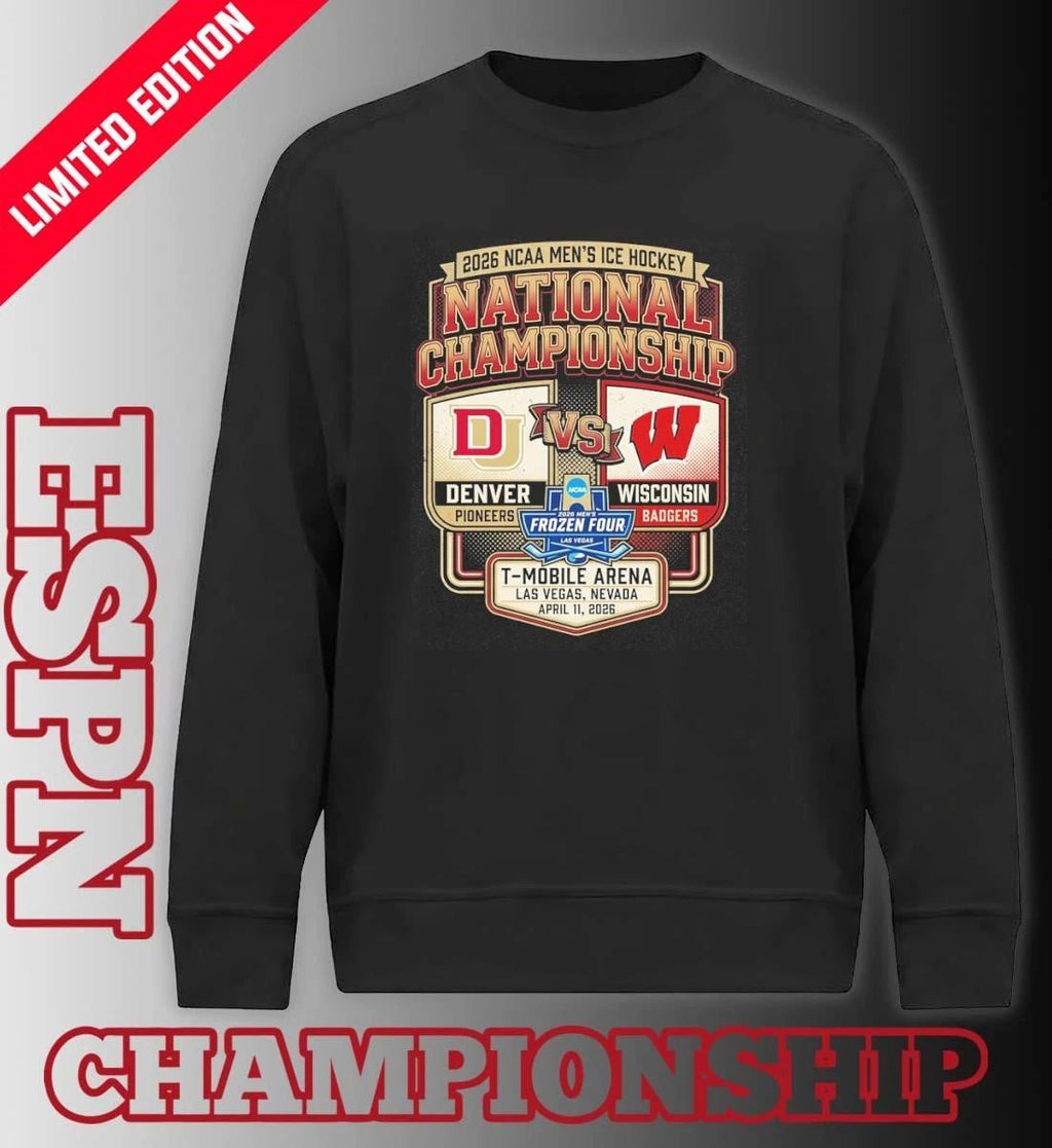 2026 NCAA Men’s Ice Hockey National Championship Denver Pioneers Vs Wisconsin Badgers T-Shirt