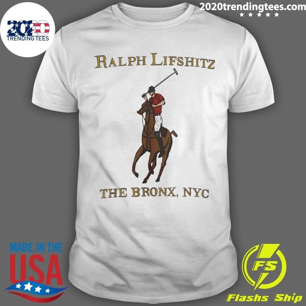 Ralph Lifshitz Big Pony The Bronx Nyc Shirt