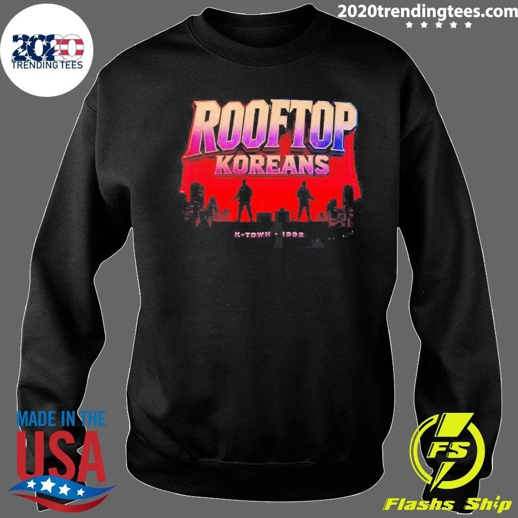 Rooftop Koreans K-town 1992 Koreatown Shirt