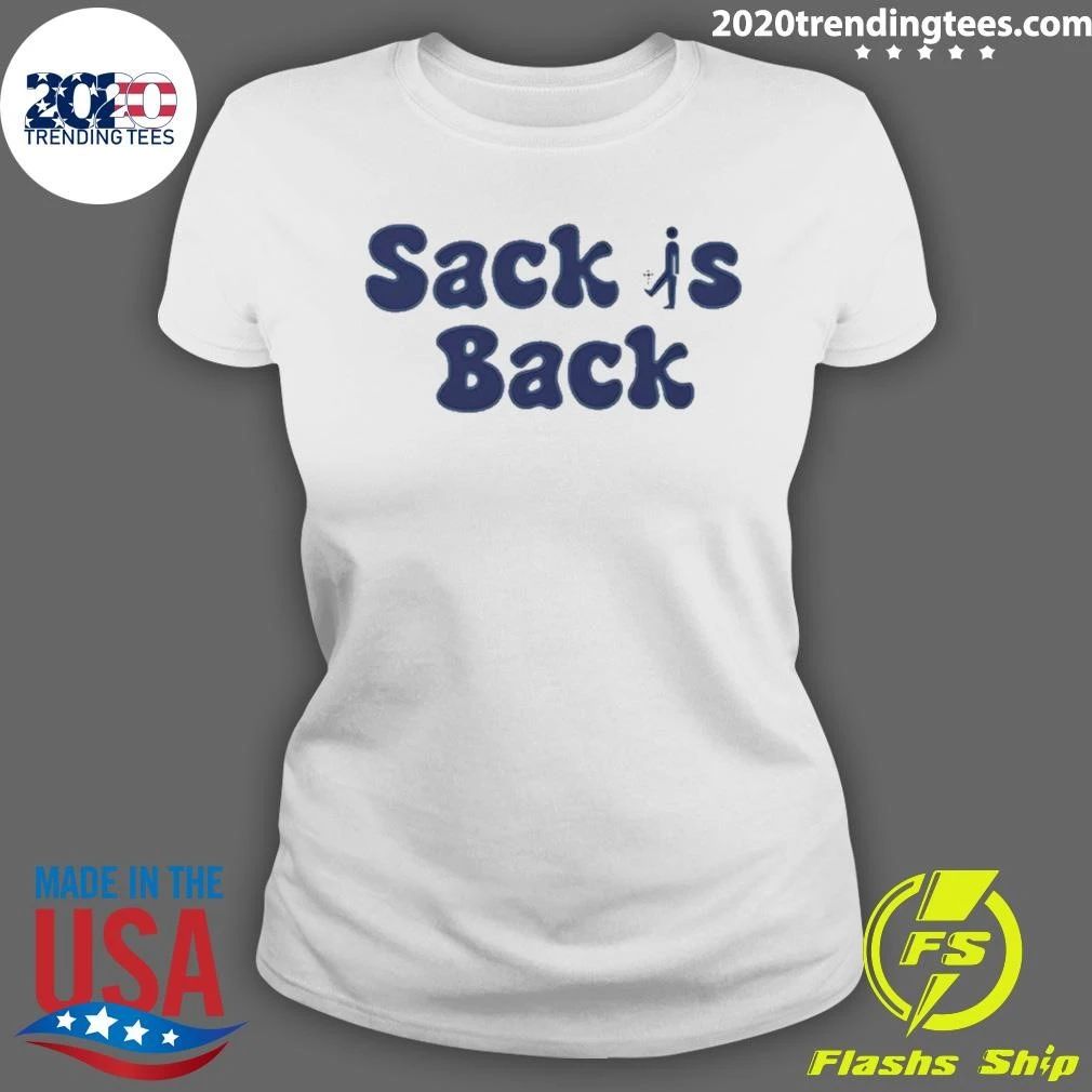 Sack Is Back shirt