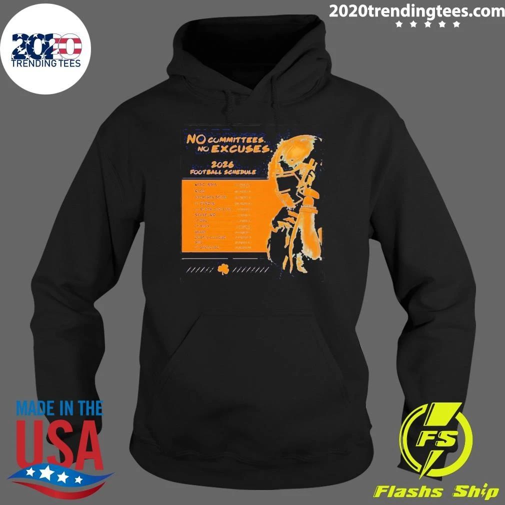 No Committees No Excuses Leave No Doubt Notre Dame Fighting Irish Football Schedule 2026 Shirt