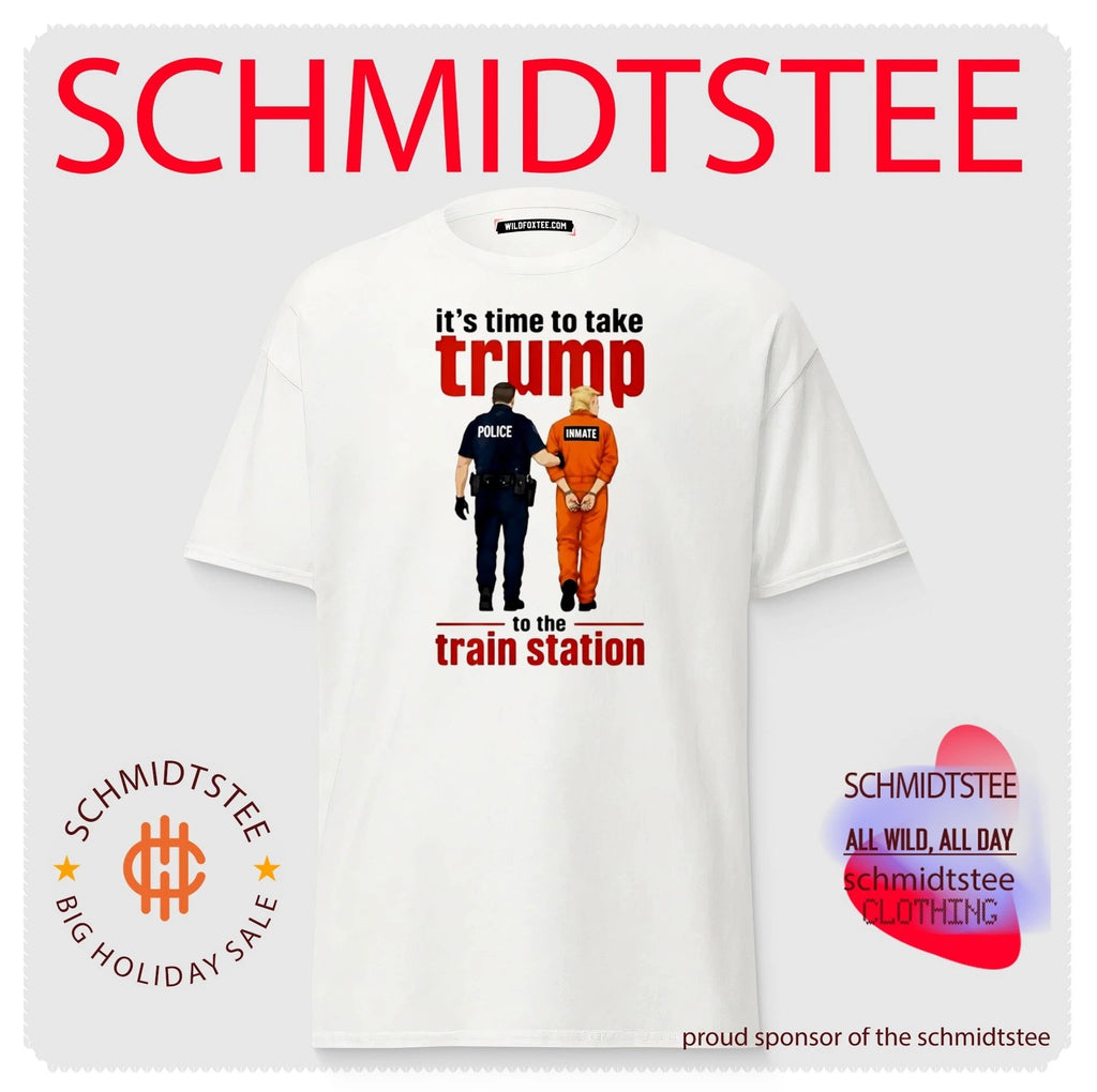 Time To Take Trump To The Train Station shirt