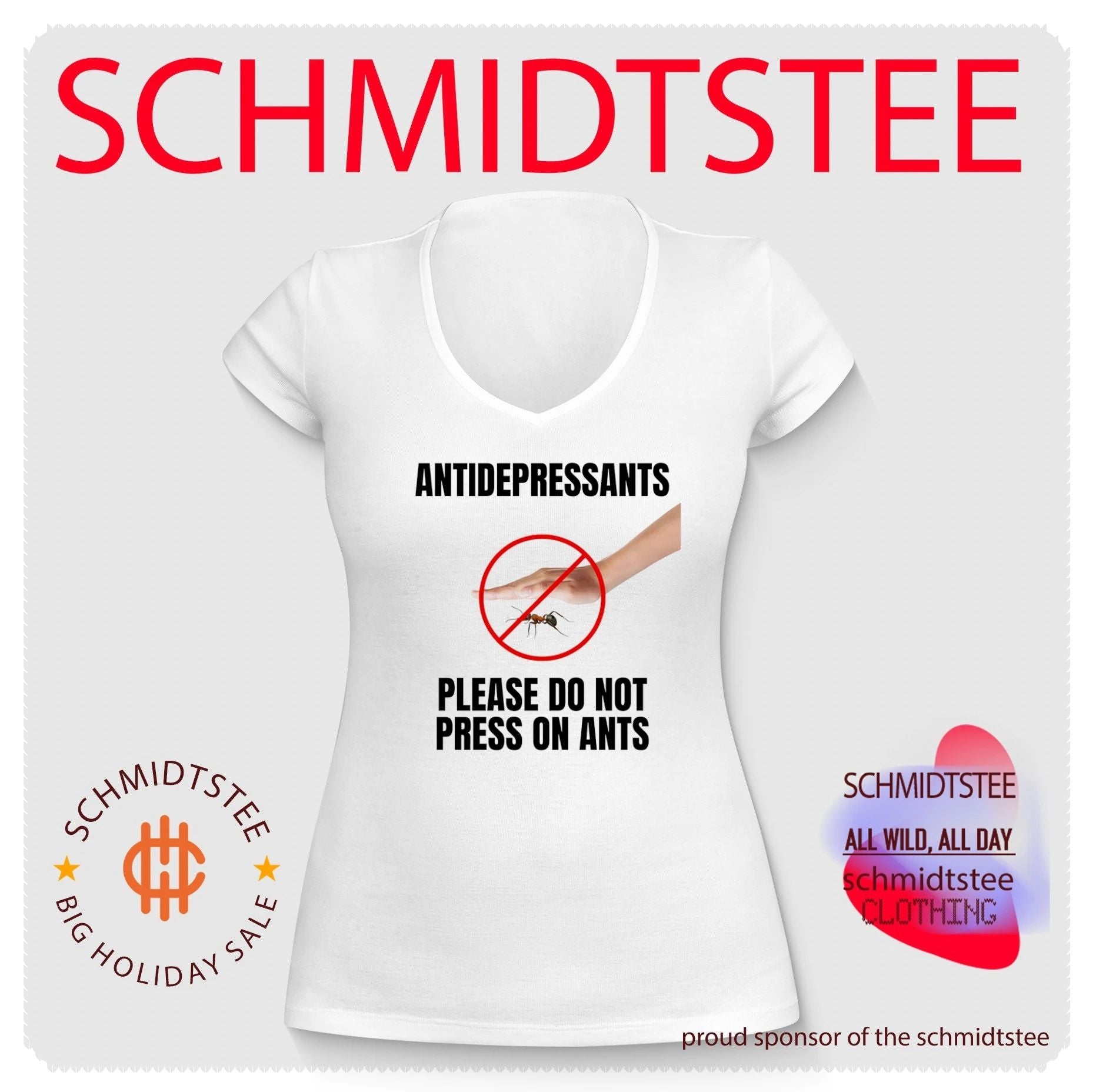 Antidepressants Please Do Not Press on Ants shirt
