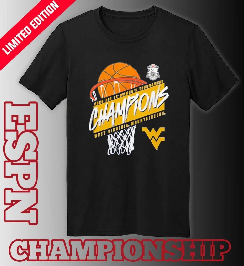 2026 Big 12 Women’s Basketball Tournament Champions West Virginia Mountaineers T-Shirt