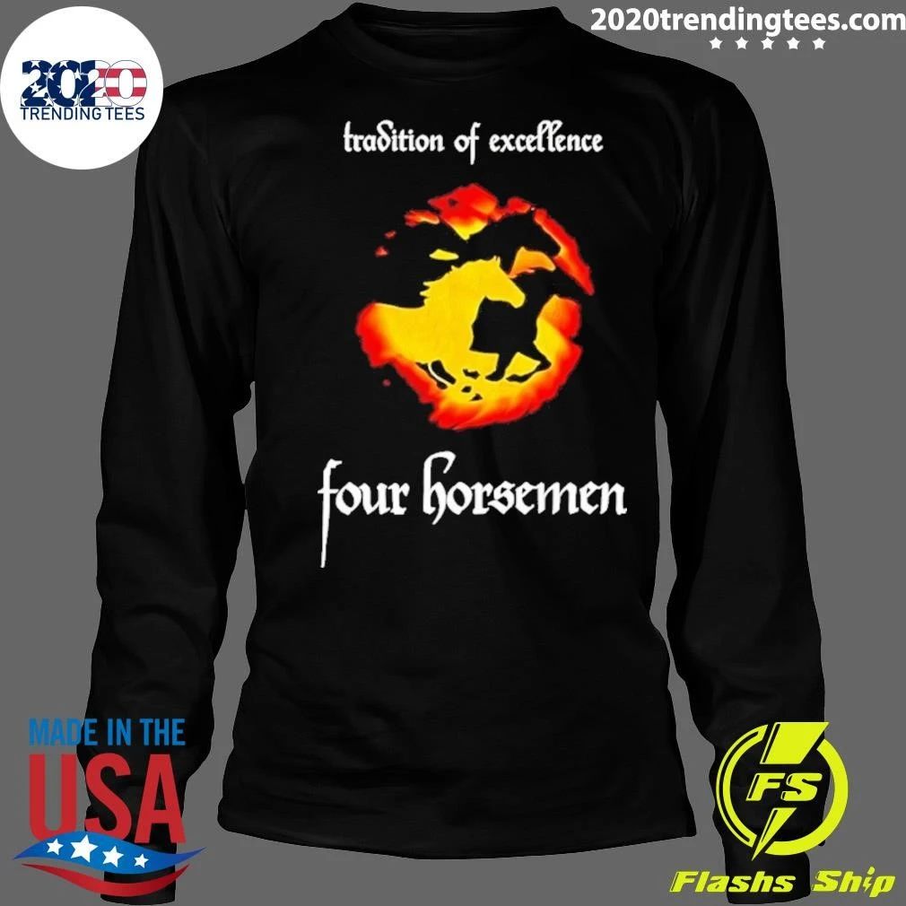 Tradition Of Excellence Four Horsemen Shirt