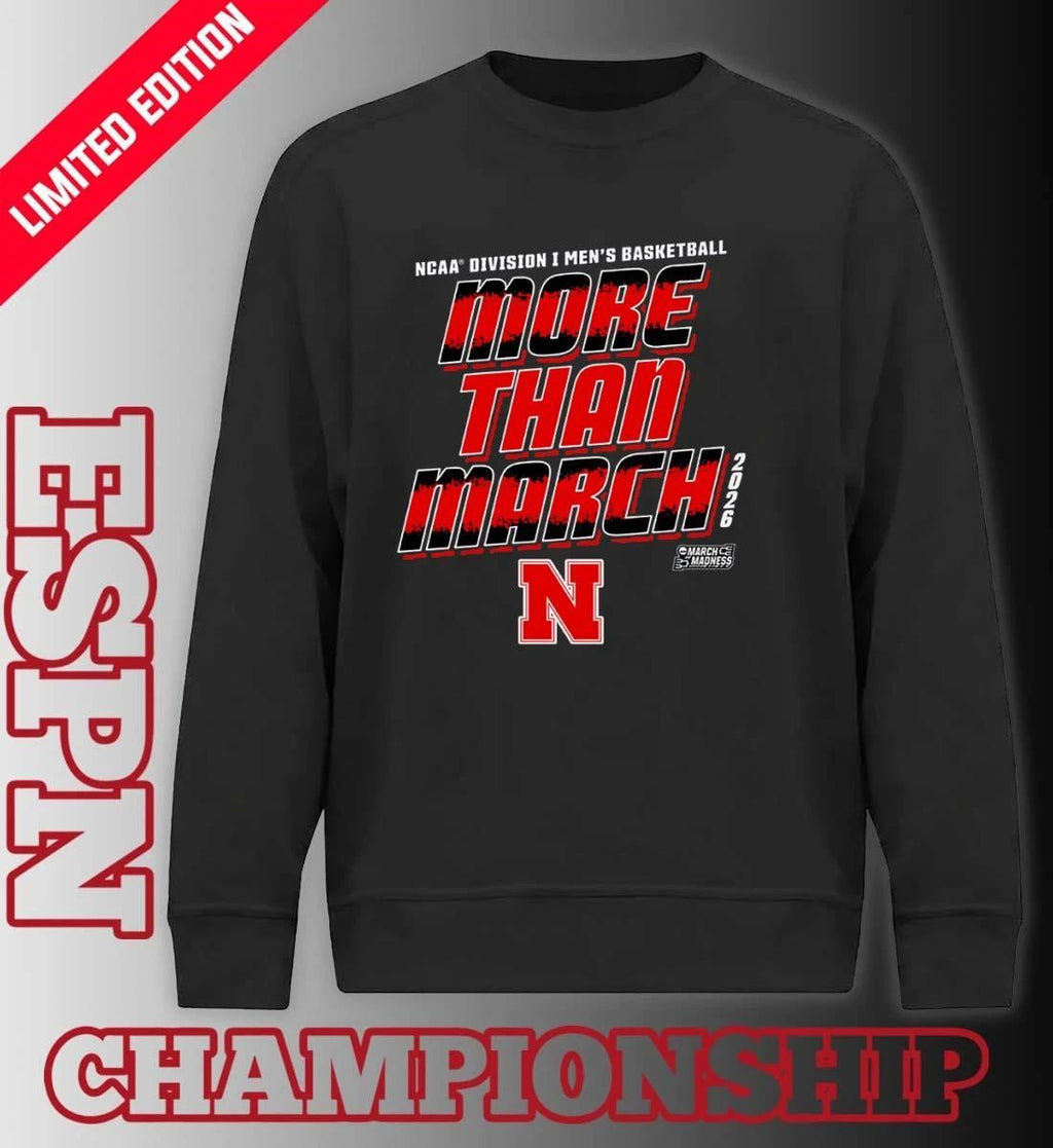 Nebraska Men’s Basketball More Than March 2026 Shirt