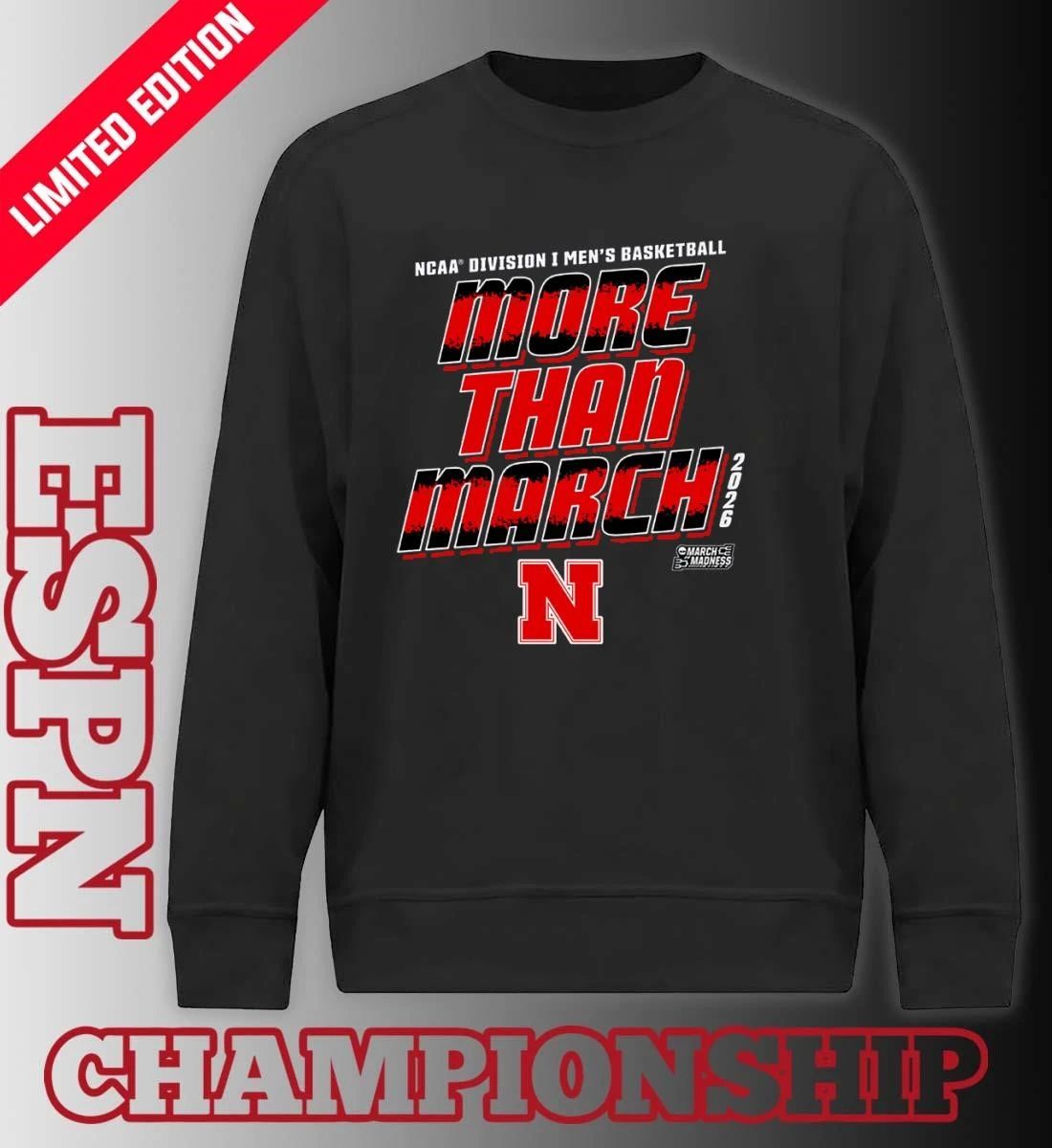 Nebraska Men’s Basketball More Than March 2026 Shirt