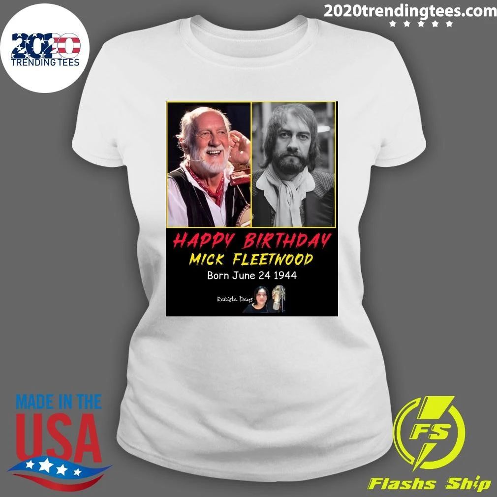 Happy 79th Birthday to Mick Fleetwood Shirt