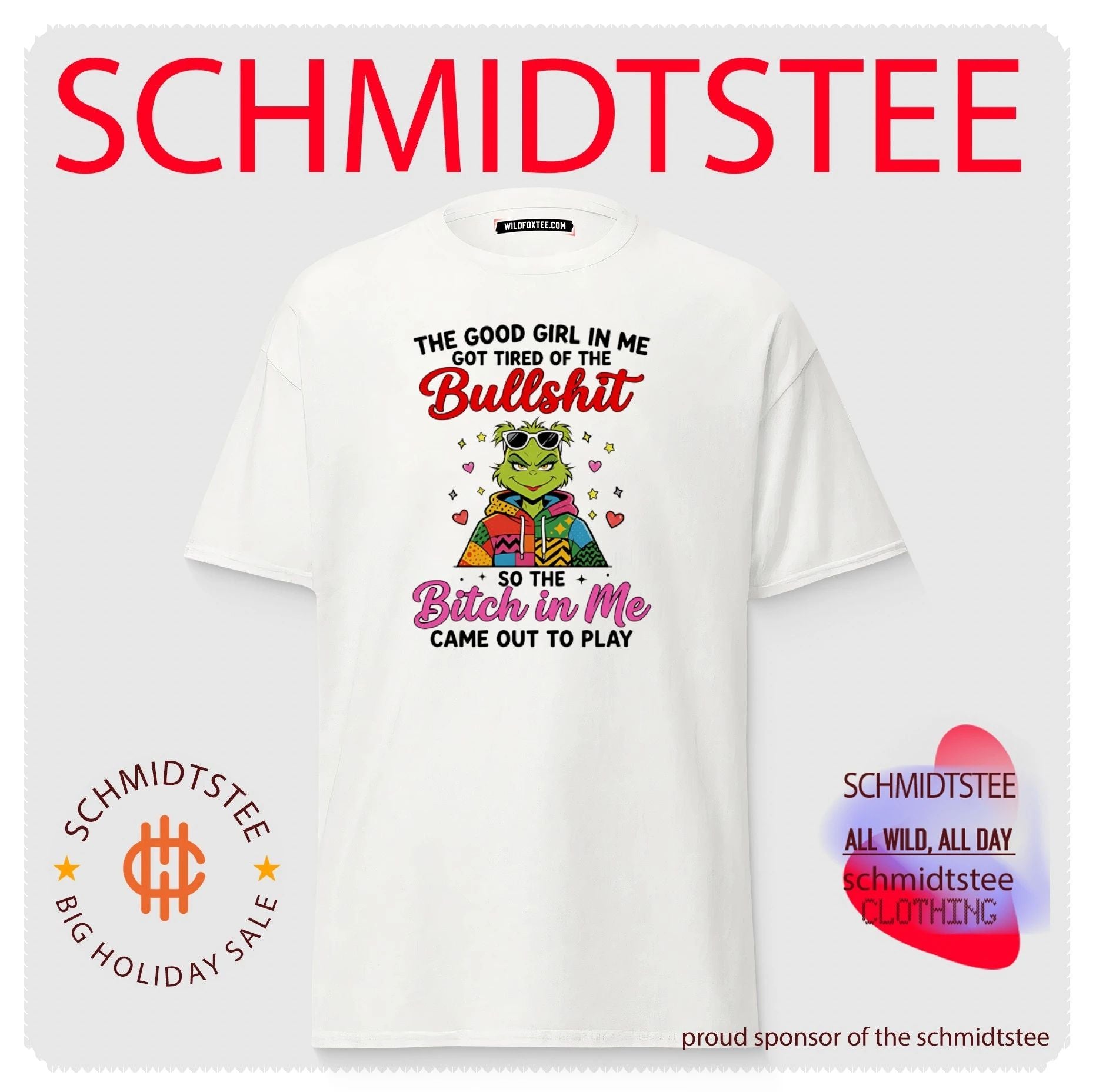 The Good Girl in Me Got Tired of the Bullshit Grinch shirt