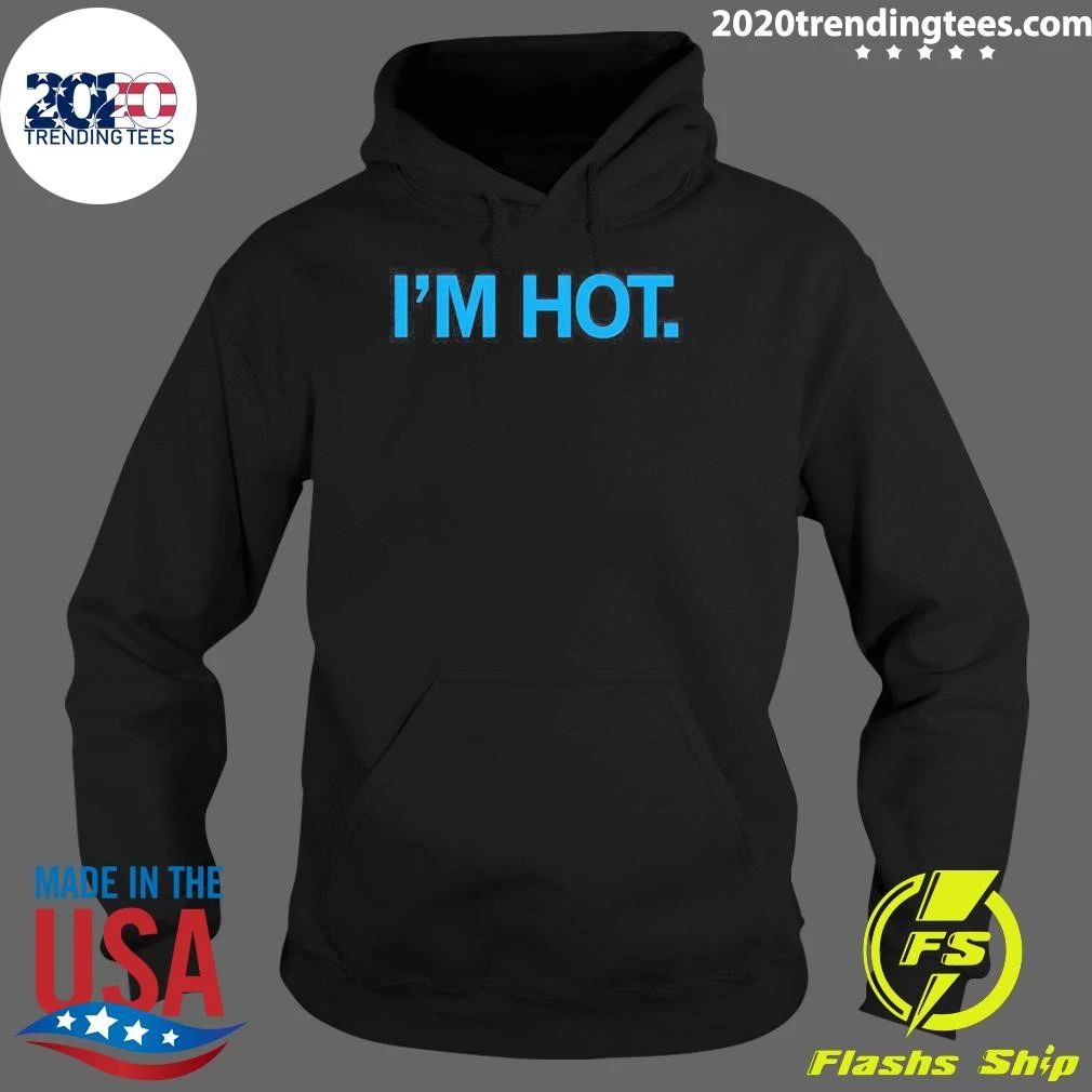 I’m Hot You’re Hot Everyone Is Hot Shirt