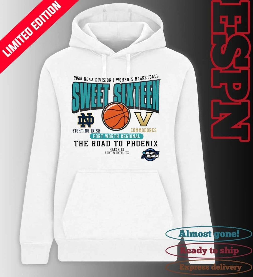 Notre Dame Vs Vanderbilt 2026 NCAA DI Women’s Basketball Sweet Sixteen T-Shirt