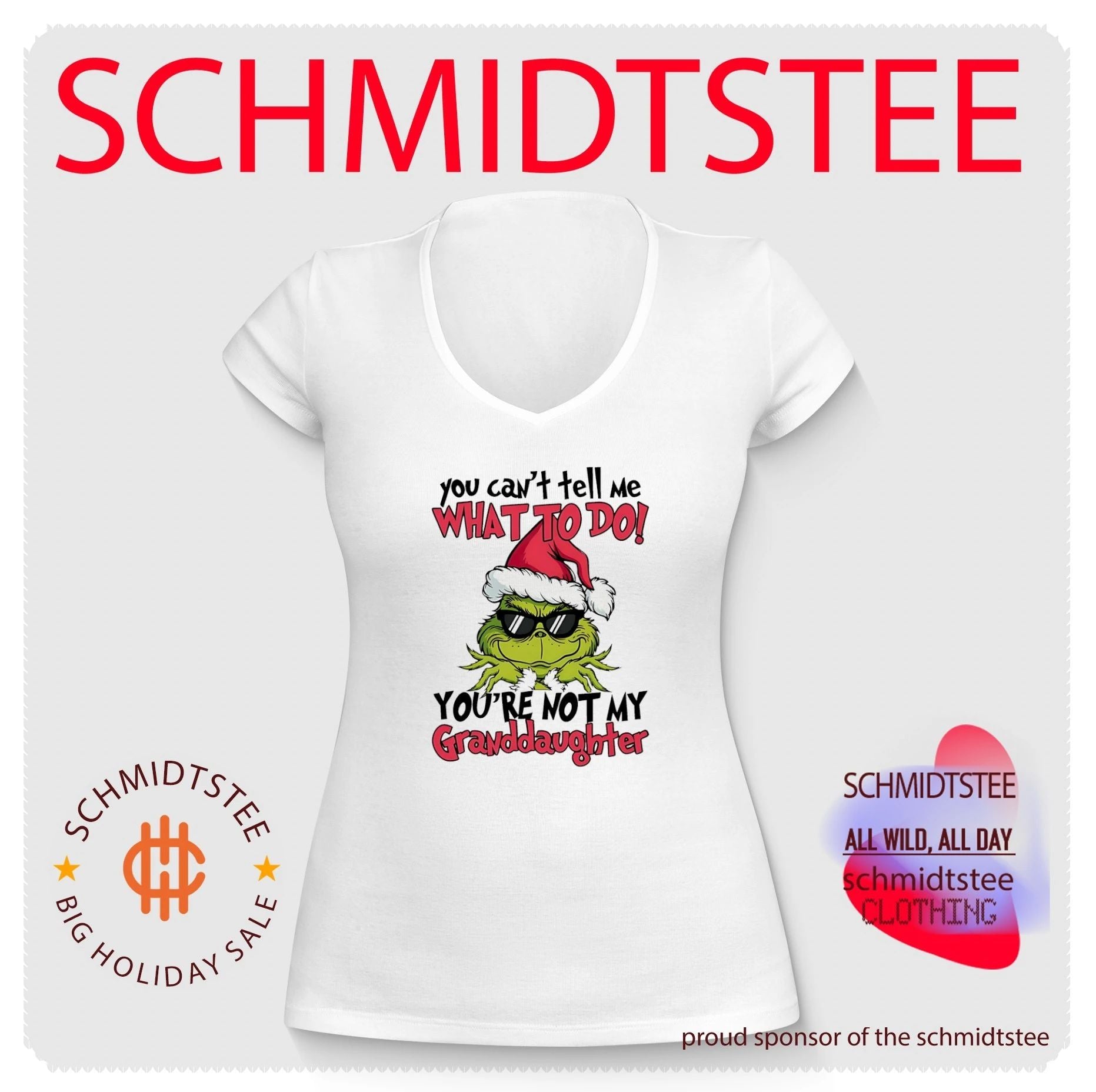 You can’t tell me what to do you’re not my granddaughter Grinch shirt