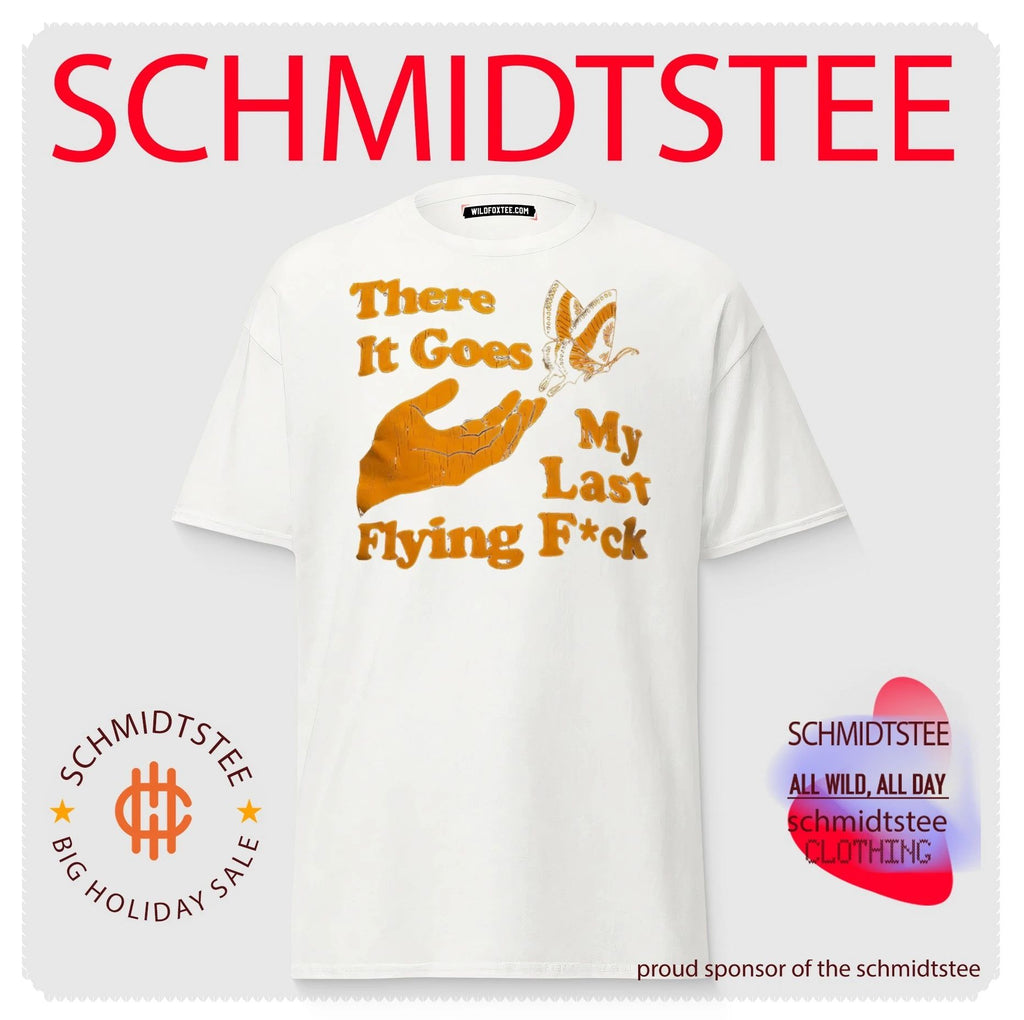 There it goes my last flying fuck graphic shirt