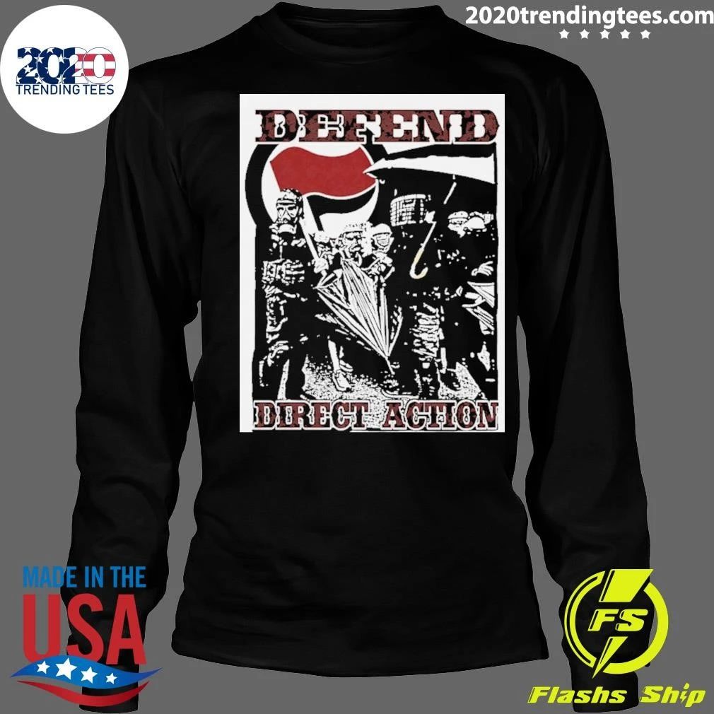Defend Direct Action Antifa Protest Activism Shirt