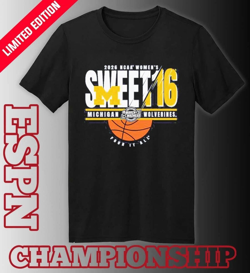 Michigan Wolverines 2026 NCAA Women’s Basketball Sweet 16 Bound Shirt