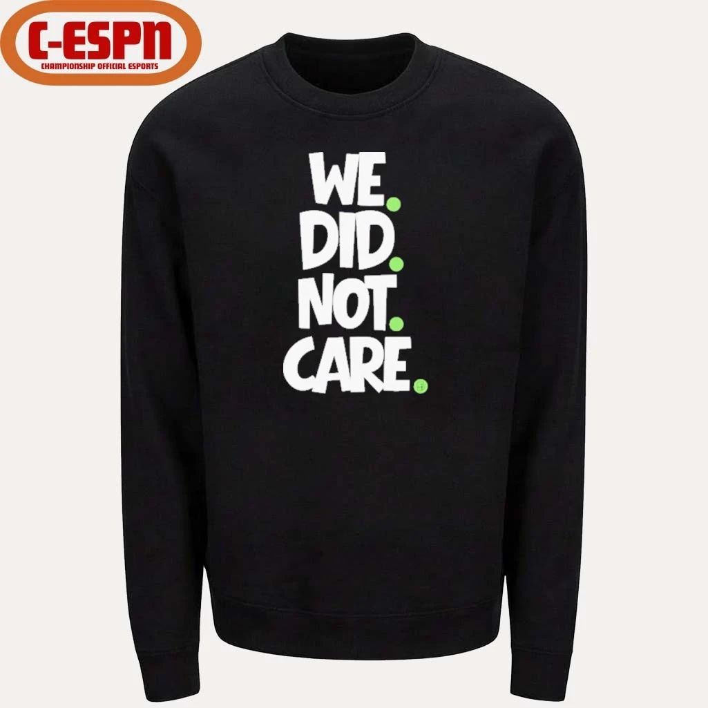 Seattle Football WE DID NOT CARE Mike Macdonald Shirt