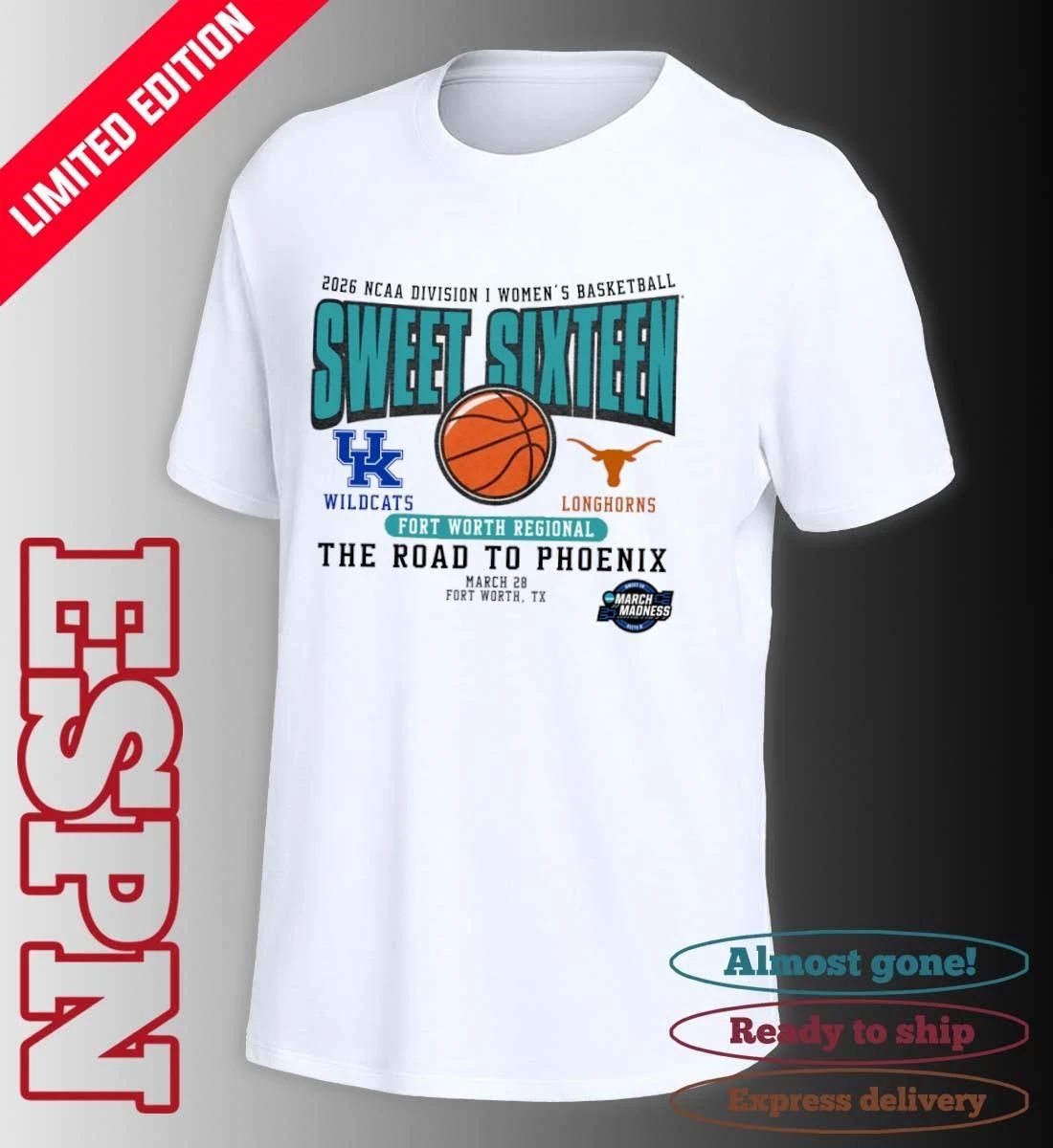 Kentucky Vs Texas 2026 NCAA DI Women’s Basketball Sweet Sixteen T-Shirt