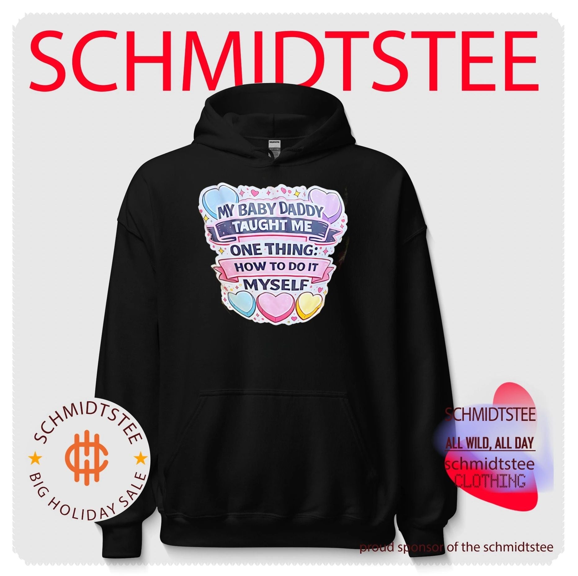 My baby daddy taught me one thing how to it myself shirt