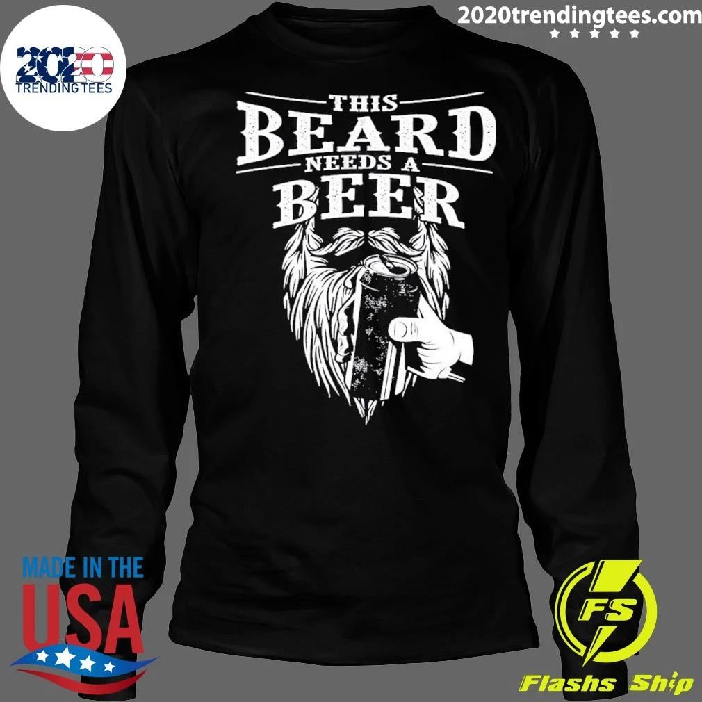 Men’s Greatest Beard This Beard Needs A Beer Shirt