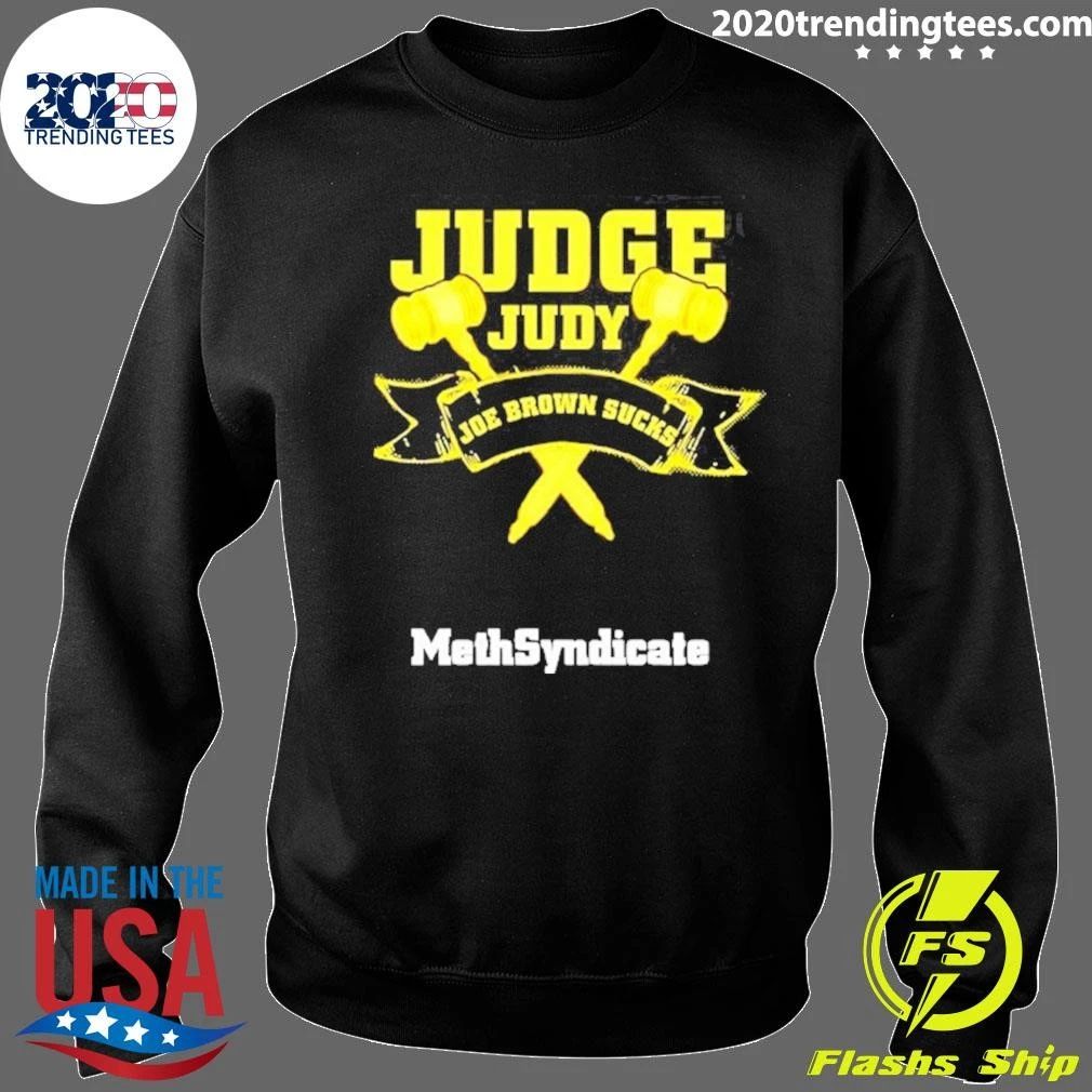 Judge Judy Joe Brown Sucks Methsyndicate Shirt