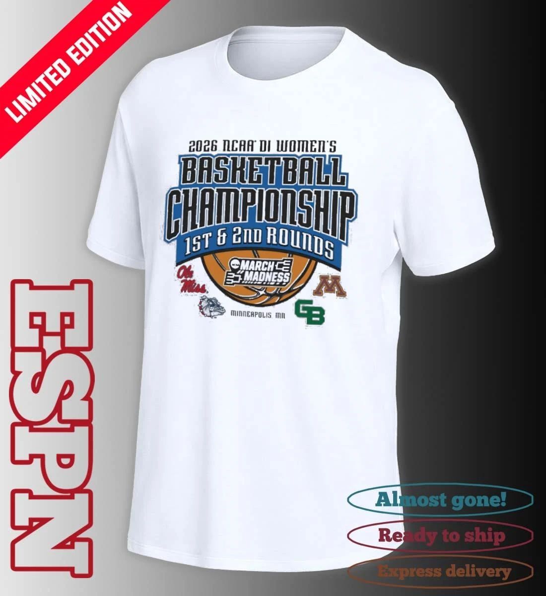 2026 NCAA DI Women’s Basketball 1st, 2nd Rounds – Minneapolis, MN Shirt