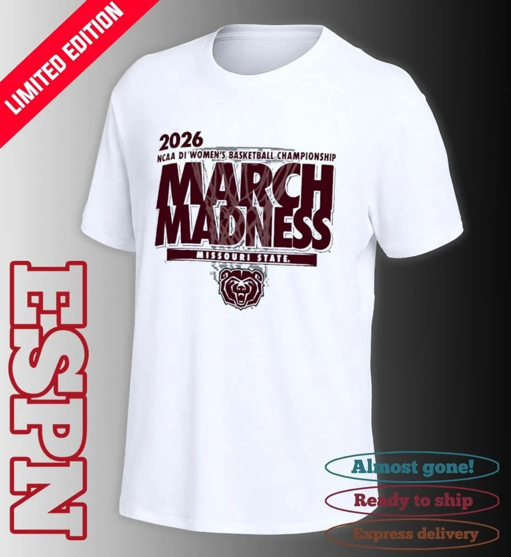 Missouri State Lady Bears 2026 NCAA DI Women’s Basketball March Madness – First Four Shirt