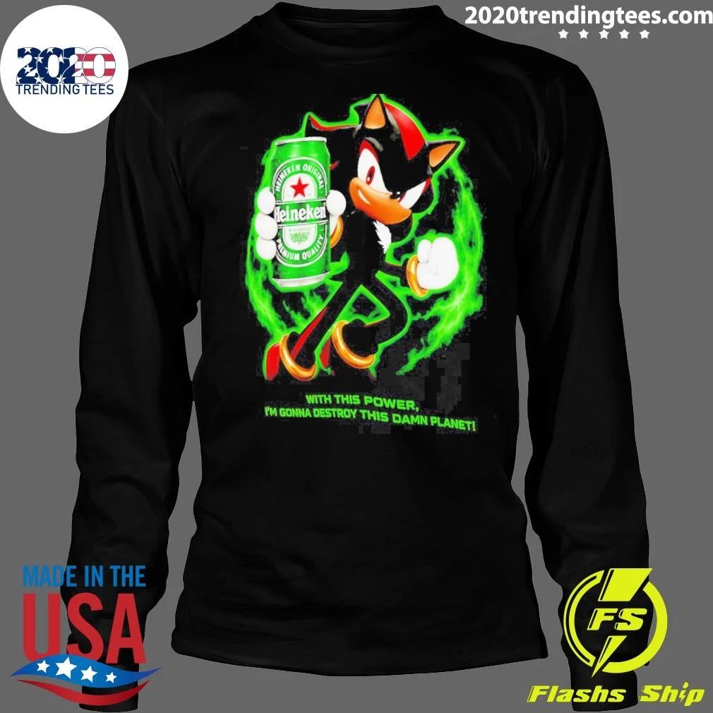 Shadow Heineken Beer Destroy This Damn Planet Meme shirt