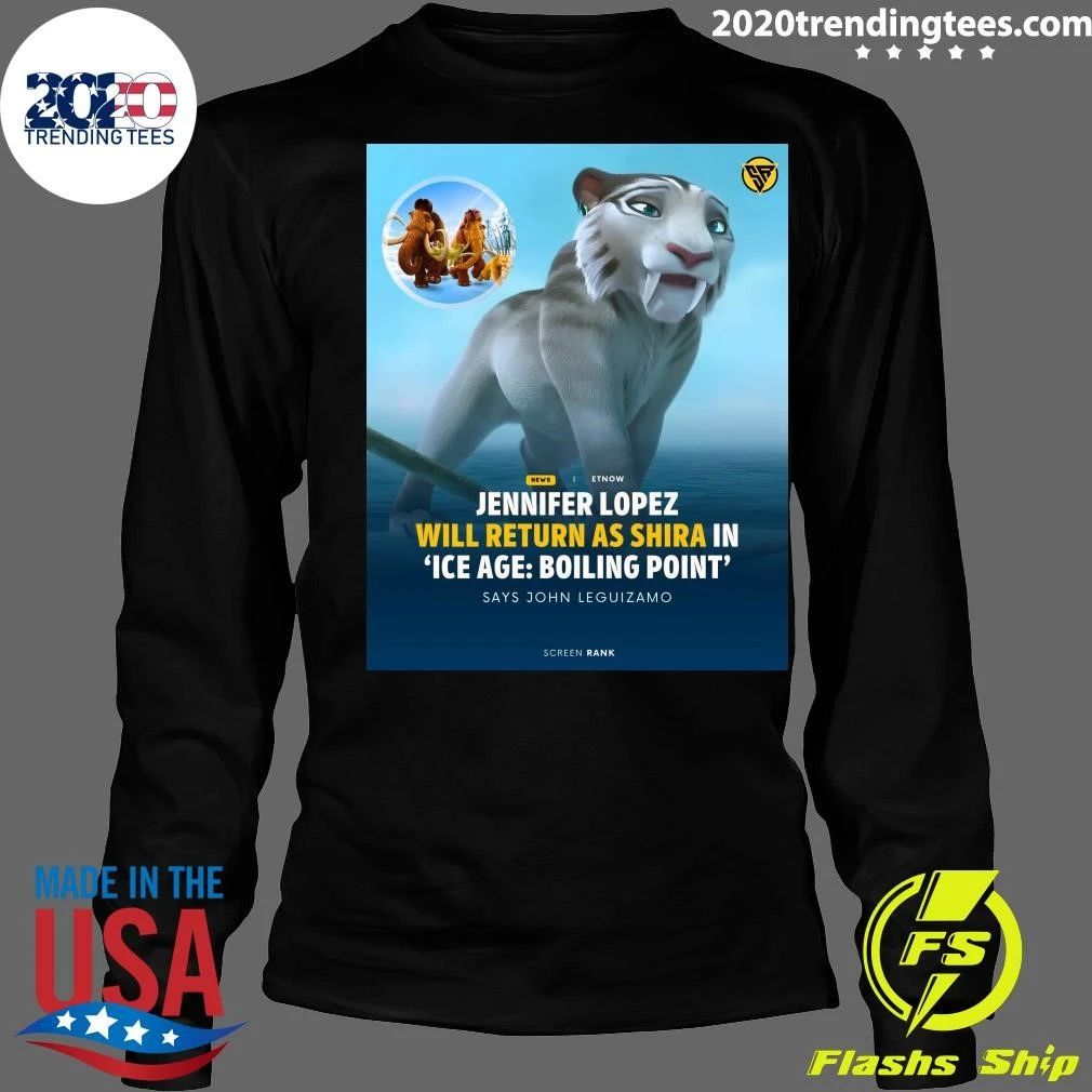 Jennifer Lopez Will Return As Shira In Ice Age Boiling Point Says John Leguizamo Shirt