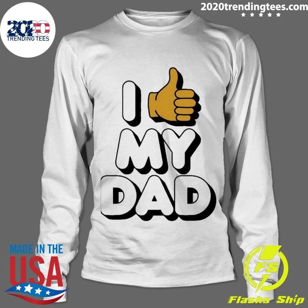I Like My Dad Vintage T-Shirt