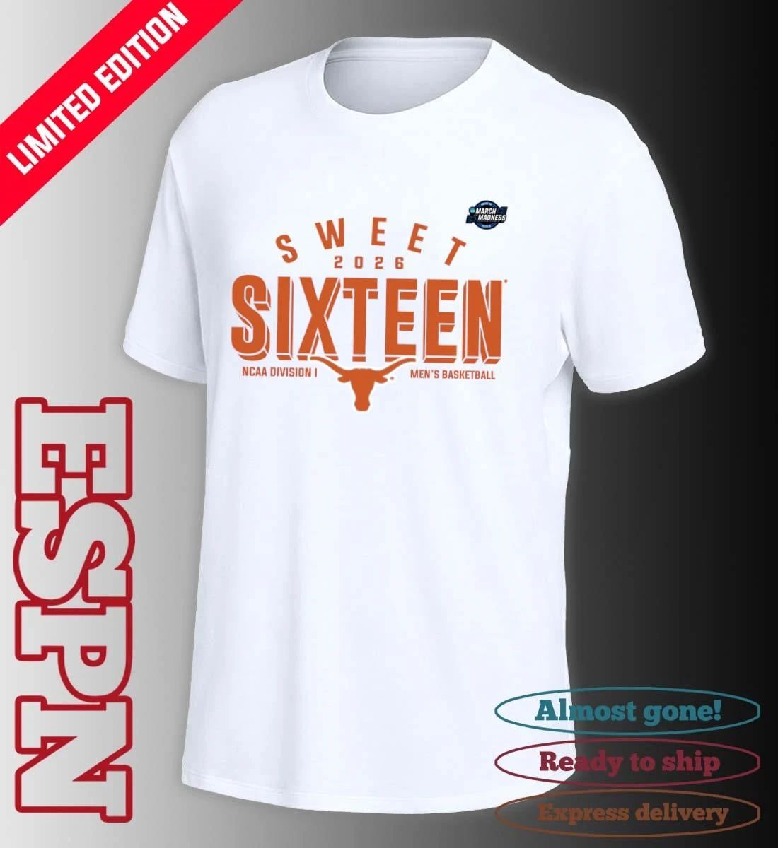 Sweet 16 Texas Longhorns 2026 NCAA Men’s Basketball T-Shirt