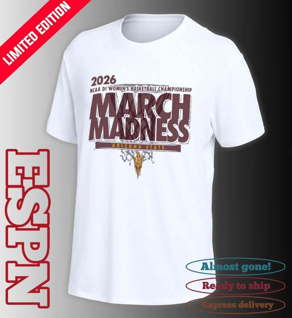 Arizona State Sun Devils 2026 NCAA DI Women’s Basketball March Madness – First Four Shirt