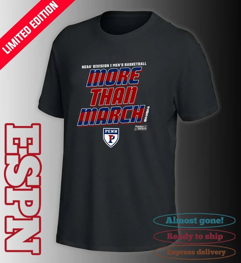 Penn Men’s Basketball More Than March 2026 Shirt