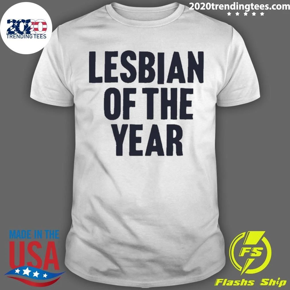 Lesbian Of The Year Lgbtq Pride Funny Shirt