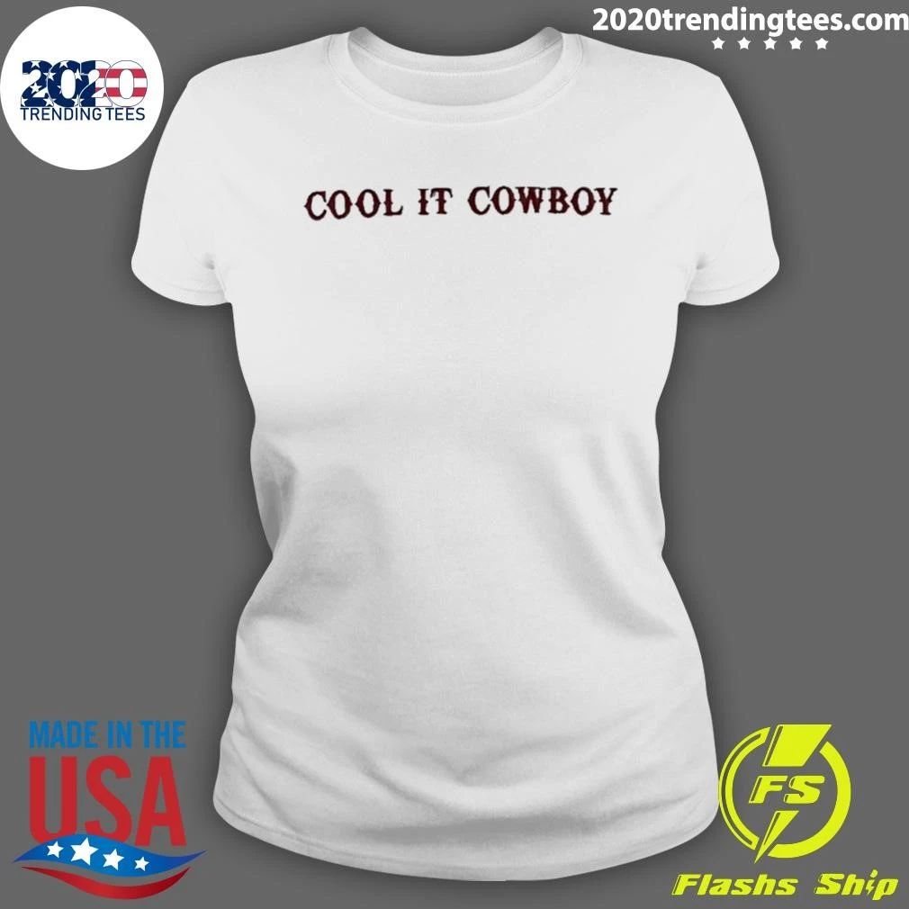 Cool It Cowboy Western Country Slogan Shirt