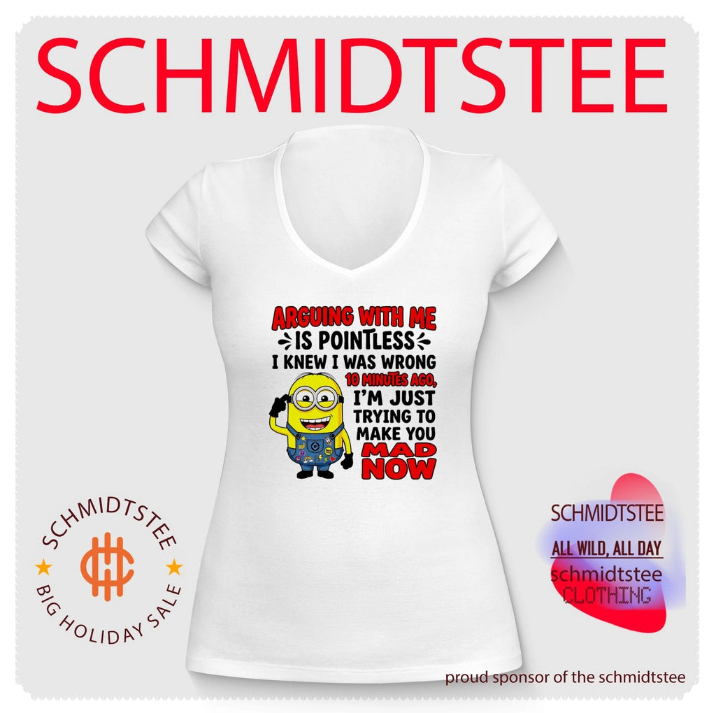 Arguing with me is pointless I knew I was wrong 10 minutes ago Minion shirt