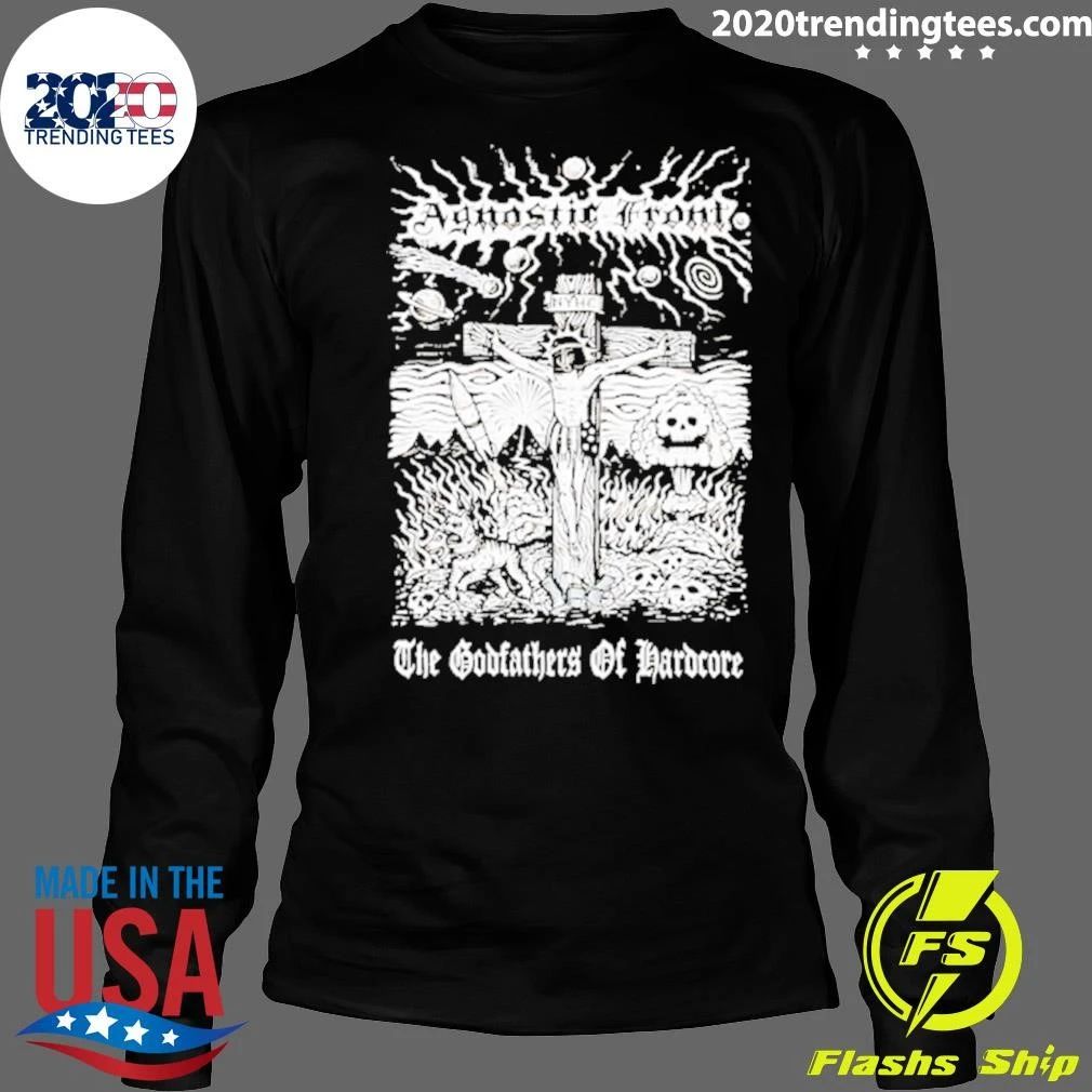 Agnostic Front The Godfathers Of Hardcore Shirt