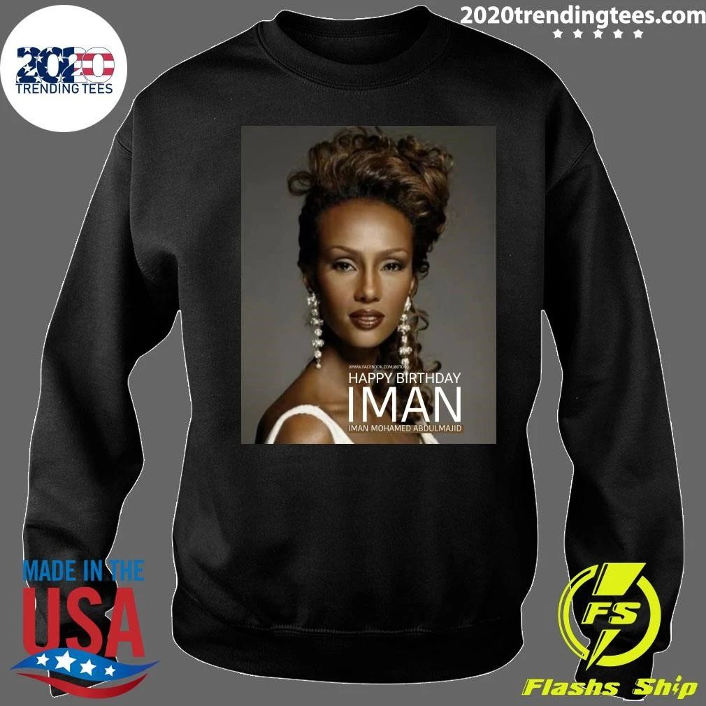 Happy 71st Birthday to Iman Mohamed Abdulmajid Shirt