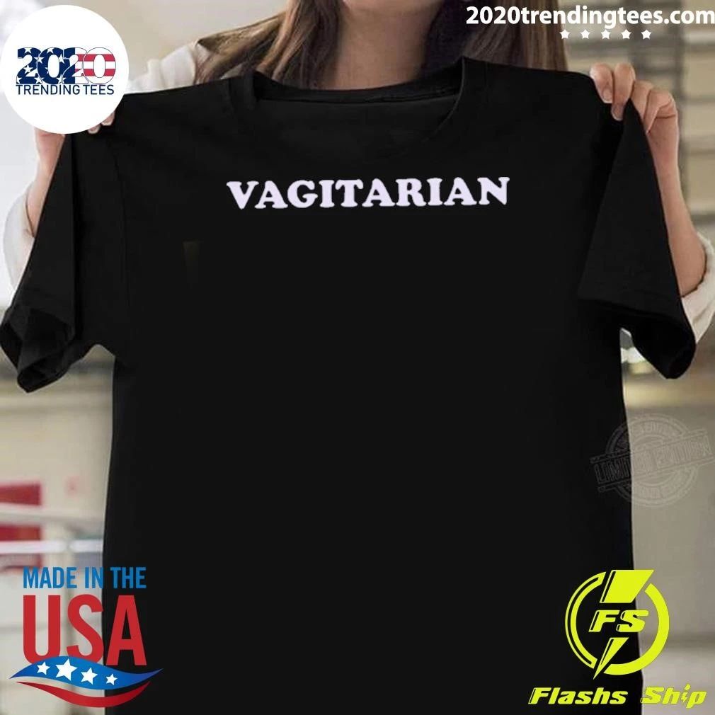 Vagitarian Funny Humor Slogan Wordplay Shirt