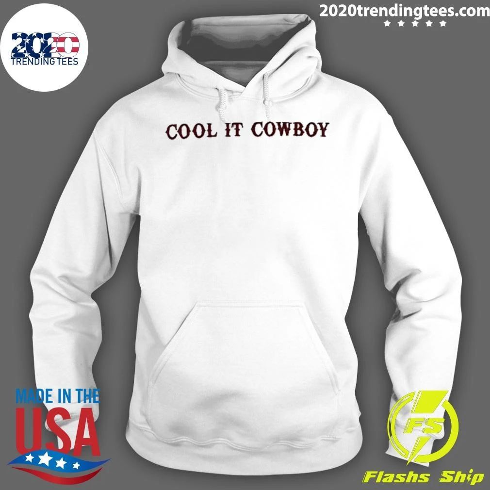 Cool It Cowboy Western Country Slogan Shirt