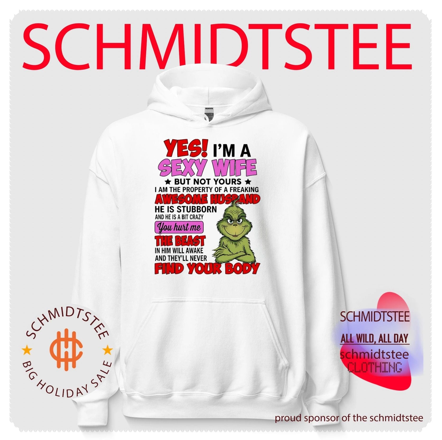 Yes I’m a sexy wife but not yours I am the property of a freaking awesome husband he is stubborn Grinch shirt