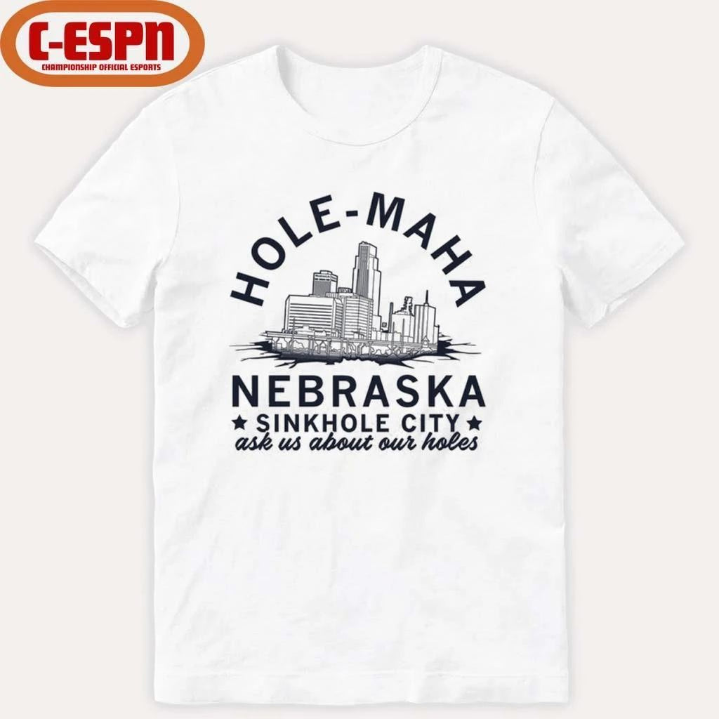 Hole-Maha Nebraska Sinkhole City Shirt
