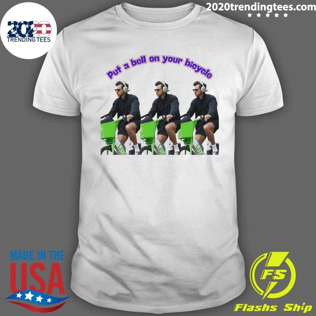 Harry bicycle put a bell on your bicycle shirt