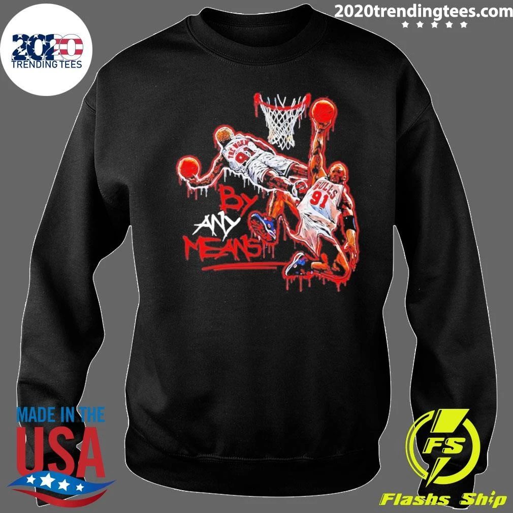 By Any Means Dennis Rodman Chicago Bulls 91 Basketball Graffiti Shirt