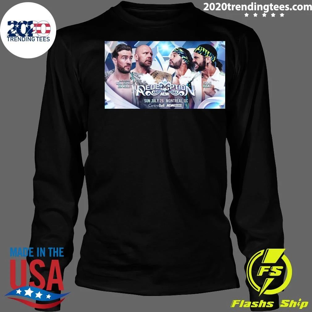 Death Riders Will Ospreay Jon Moxley Redemption AEW Sun July 26 Montréal, QC Shirt