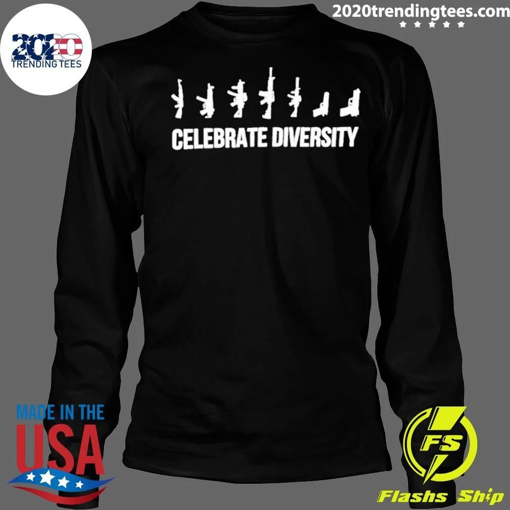Celebrate Diversity Guns Firearms Second Amendment Shirt