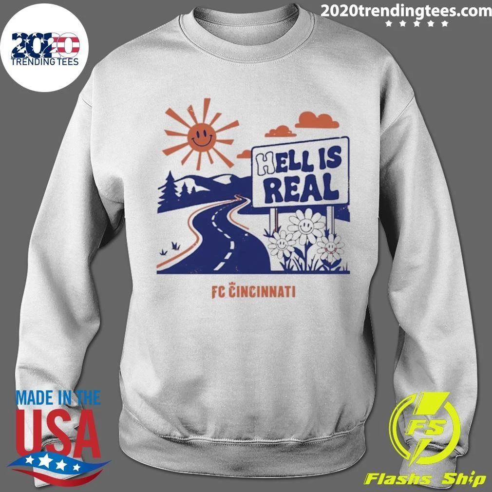 Hell Is Real Smiles Fc Cincinnati Shirt