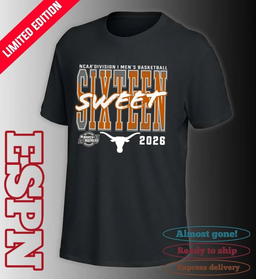 Texas Longhorns 2026 NCAA Men’s Basketball Tournament March Madness Sweet 16 T-Shirt