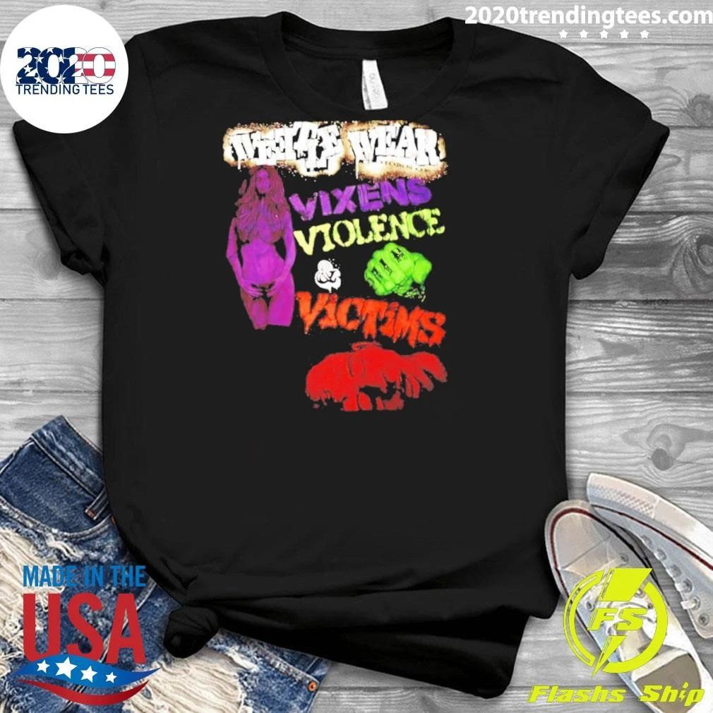 Wette Wear Vixens Violence And Victims Shirt