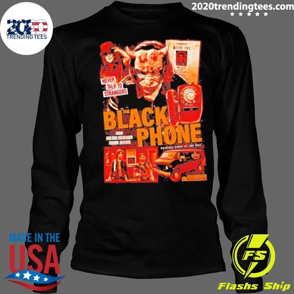 Never Talk To Strangers The Black Phone Shirt